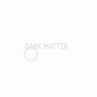 Dark Matter by Dark Matter