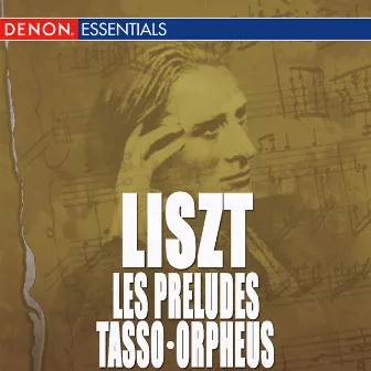 Liszt: Les Préludes - Tasso - Orpheus by Emil Edlinger