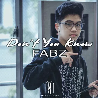 Don't You Know feat. RS Obligar by Fabz