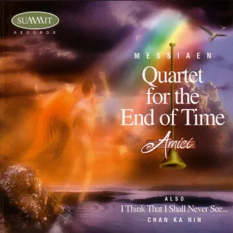 Quartet for the End of Time by Amici Chamber Ensemble