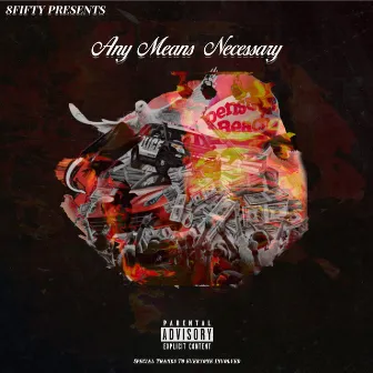 Any Means Necessary by 8FIFTY