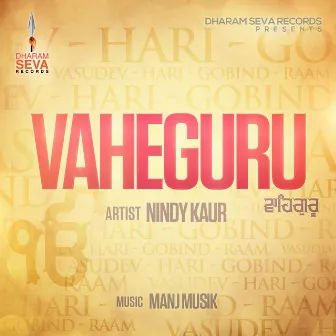 Vaheguru by Manj Musik