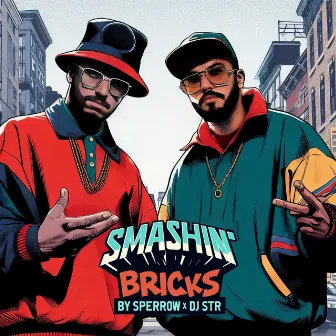 Smashin' Bricks by DJ STR