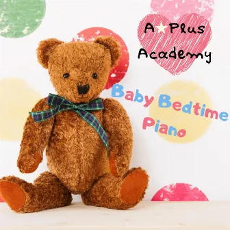 Baby Bedtime Piano by A-Plus Academy