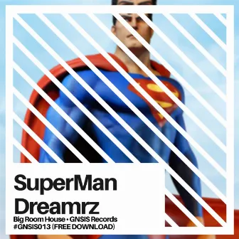 SuperMan by Dreamrz