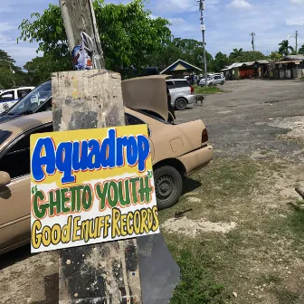 Ghetto Youth by Aquadrop