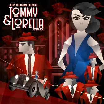 Tommy & Loretta by Dutty Moonshine Big Band