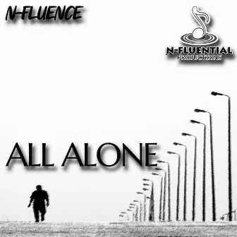 All Alone by N-Fluence