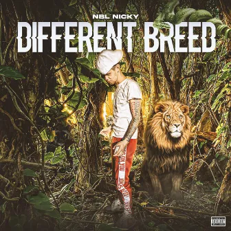 Different Breed by NBL Nicky