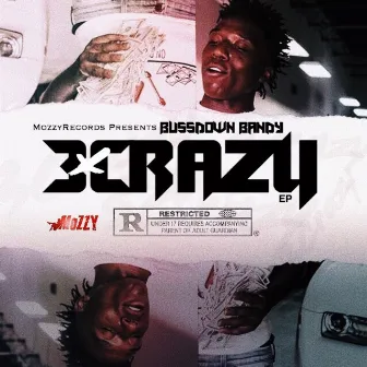 #3xCrazy by BussDown Bandy