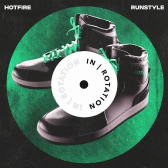 Run Style by Hotfire