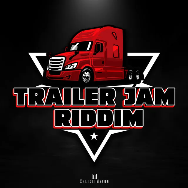 Trailer Jam Riddim