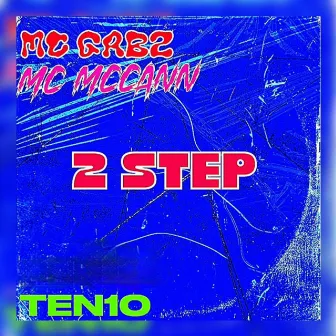 2 STEP by MC McCann