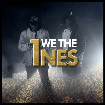 We The 1NES by Sha'Ki