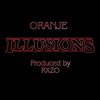 Illusions by Oranje