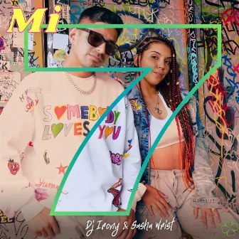 Mi 7 by DJ Irony