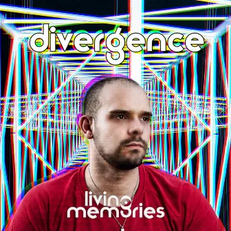 DiVERGENCE by Living Memories