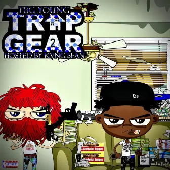 Trap Gear 2 by Young