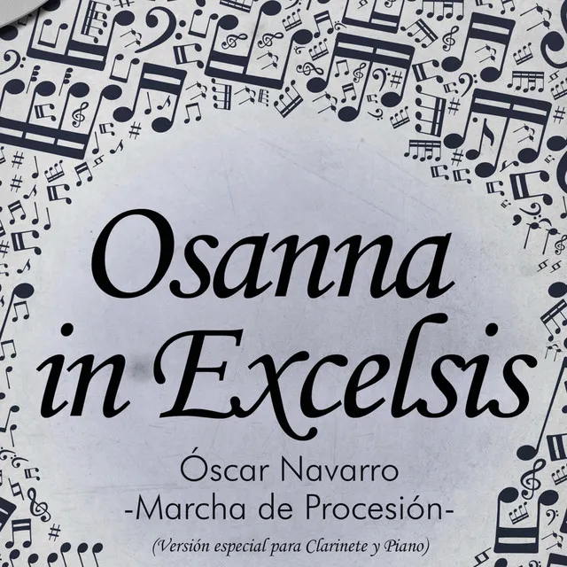 Osanna in Excelsis: Marcha de Procesión - Clarinet and Piano