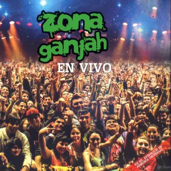 En Vivo by Zona Ganjah