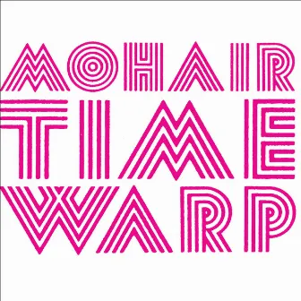 Mohair Time Warp by William Brittelle