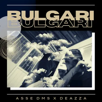 BULGARI by Asse Dms