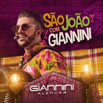 São João Com o Giannini by Giannini Alencar