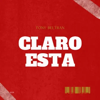 Claro Está by Tony Beltrán