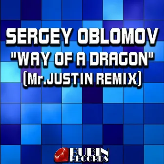 Way Of A Dragon - Single by Mr.Justin