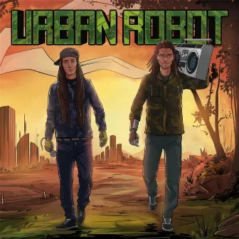 Urban Robot by Urban Robot