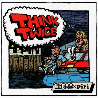 Think Twice by Higgo