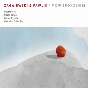 Mów spokojniej by Włodek Pawlik