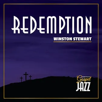 Redemption by Winston Stewart