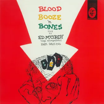 Blood Booze 'N Bones by Ed McCurdy