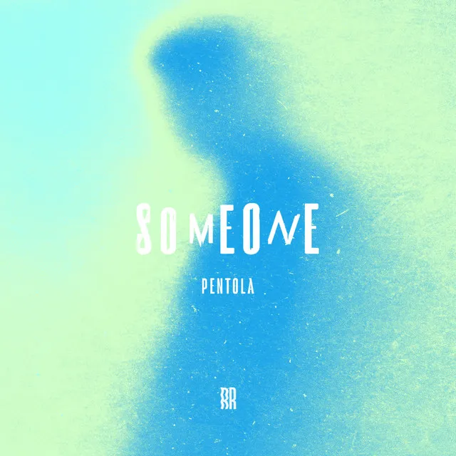 Someone