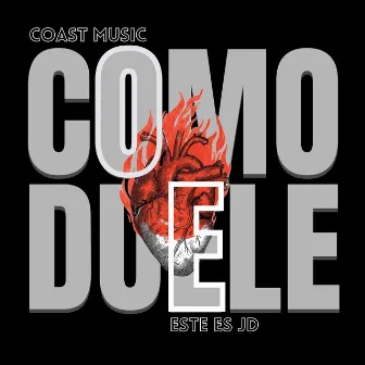 Como Duele by Este Es JD