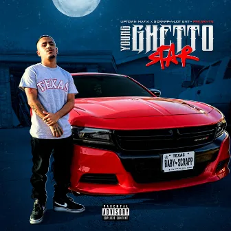 Young Ghetto Star by Baby Scrapp