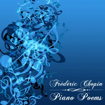 Frederic Chopin : Piano Poems by La Scala of Milan