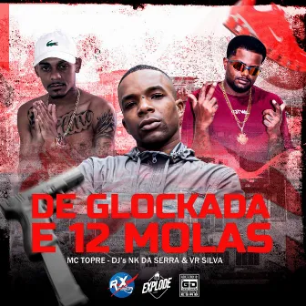 DE GLOCKADA E 12 MOLAS by Dj Vr Silva