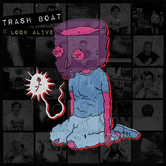 Look Alive by Trash Boat