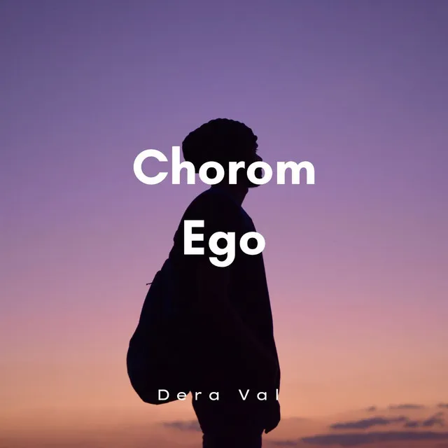 Chorom Ego