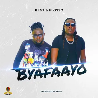 Byafaayo by Kent & Flosso