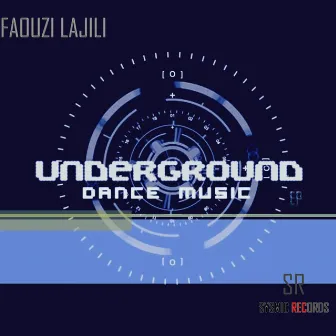 Undergroud Dance Music by Faouzi Lajili