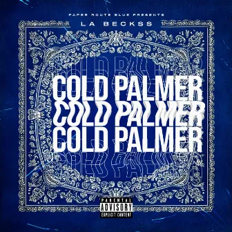 Cold palmer(bonus) by LA BECKSS