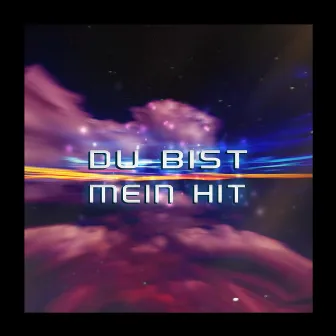 du bist mein hit by LifeGood