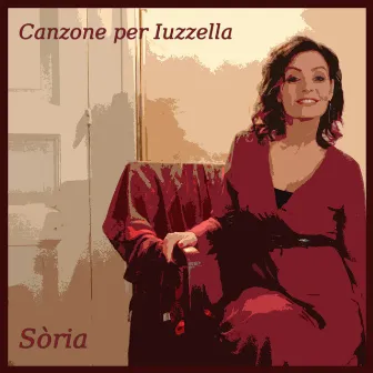 Canzone Per Iuzzella by Sòria