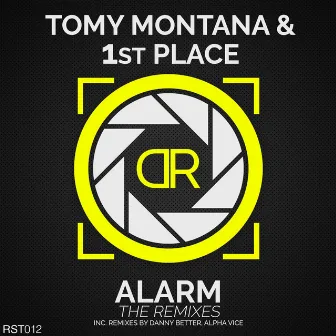 Alarm (The Remixes) by 1st Place