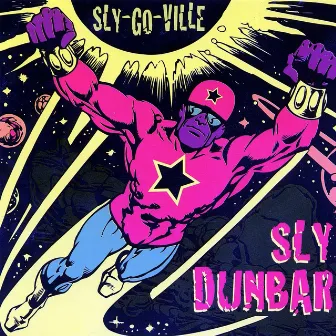 Sly-Go-Ville by Sly Dunbar