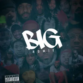 Big Homie by Nick Bindope