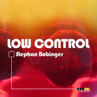 Low Control by Stephan Bobinger